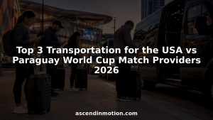 Top 3 Transportation for the USA vs Paraguay World Cup Match Providers 2026
